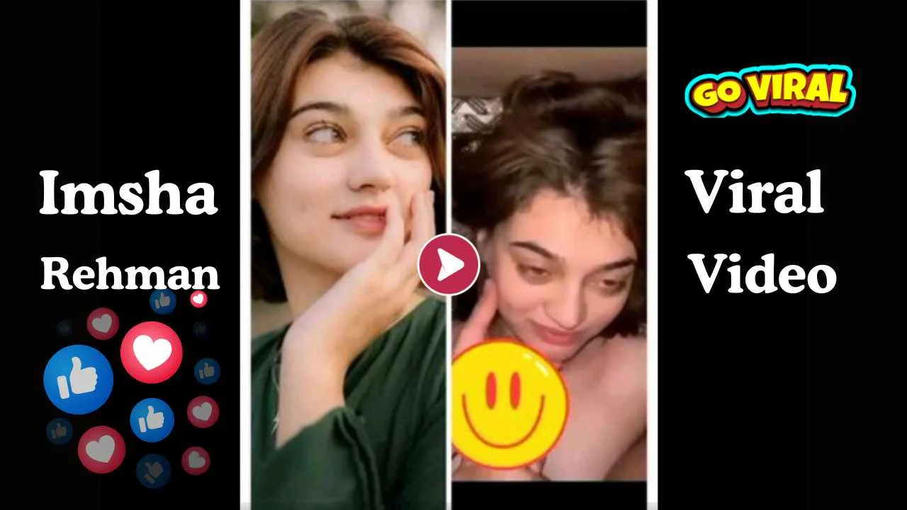 Imsha Rehman Viral Video Link | Original 1 Minute