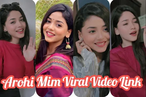 Arohi Mim Viral Video: Truth, Online Buzz, and Digital Awareness