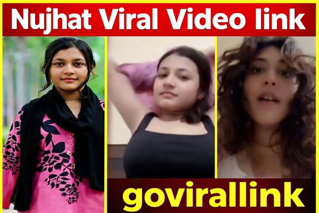 Nujhat Viral Video Link Truth: Latest Updates, Facts, Safety Tips & What You Should Know
