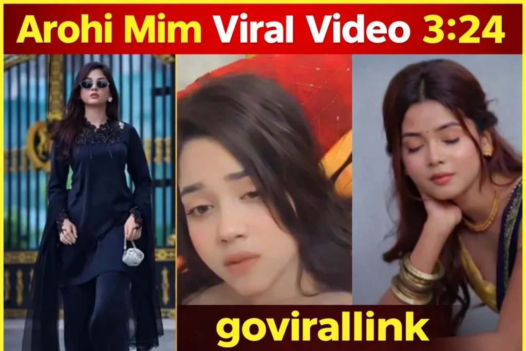 Arohi Mim Viral Video 3:24 – Facts, Updates & Trending Search